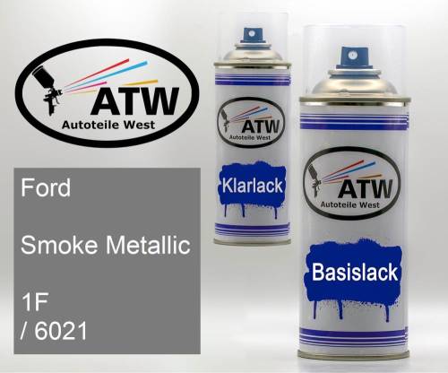 Ford, Smoke Metallic, 1F / 6021: 400ml Sprühdose + 400ml Klarlack - Set, von ATW Autoteile West.